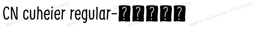 CN cuheier regular字体转换